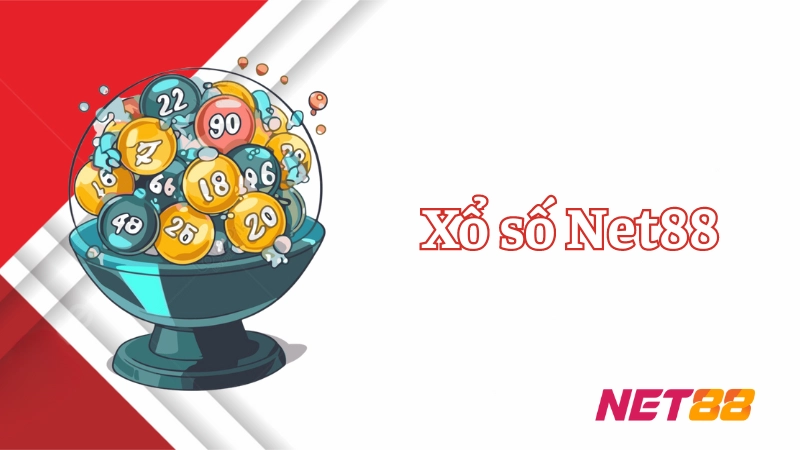 Xổ số Net88: Sân chơi cá cược xổ số uy tín số 1 Việt Nam