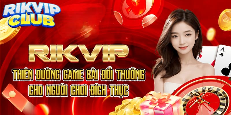 Đánh giá sự uy tín trong game Rikvip