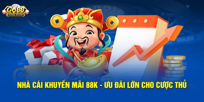 Điều kiện nhận khuyến mãi 88k