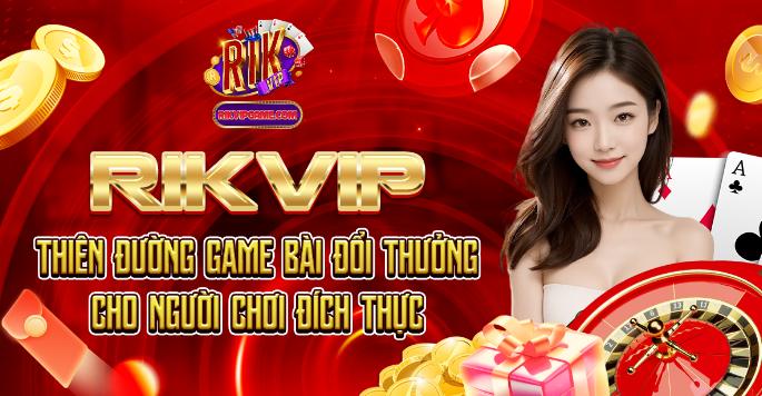 Giới thiệu về các sự kiện chơi game trúng thưởng tại Rikvip